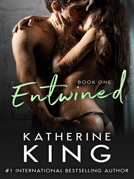 Title details for Entwined Book One by Katherine King - Available